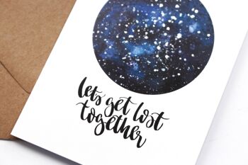 Let's Get Lost Together' Carte Galaxy avec lettres manuscrites 3