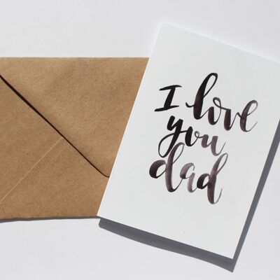 I Love You Dad' Hand Lettered Card