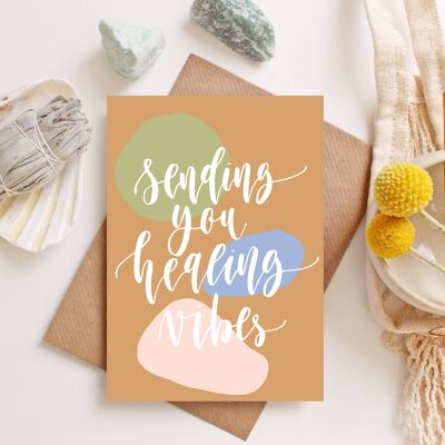 Sending You Healing Vibes - A6 Greeting Card