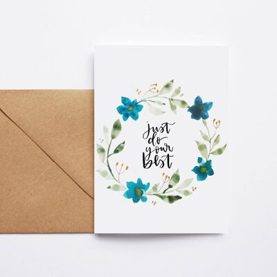 Just Do Your Best' Floral Card