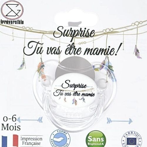 Surprise tu vas être MAMIE !