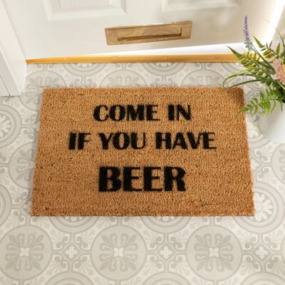 Come again and bring beer doormat