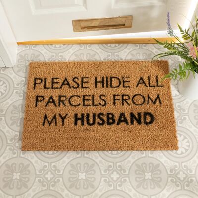 Bitte verstecken Sie alle Pakete vor meiner Ehemann-Fußmatte