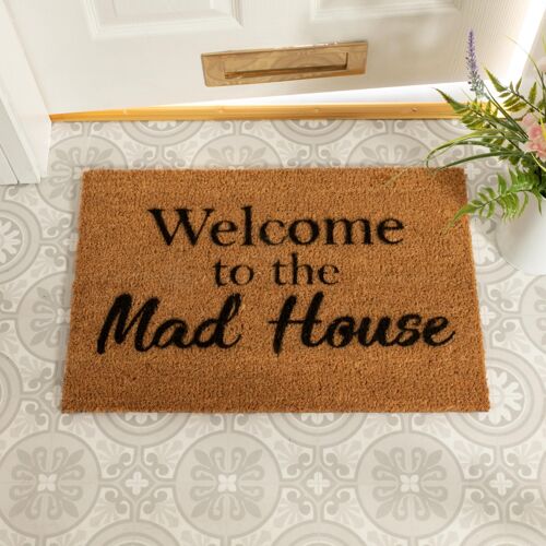 Welcome To The Mad House Doormat