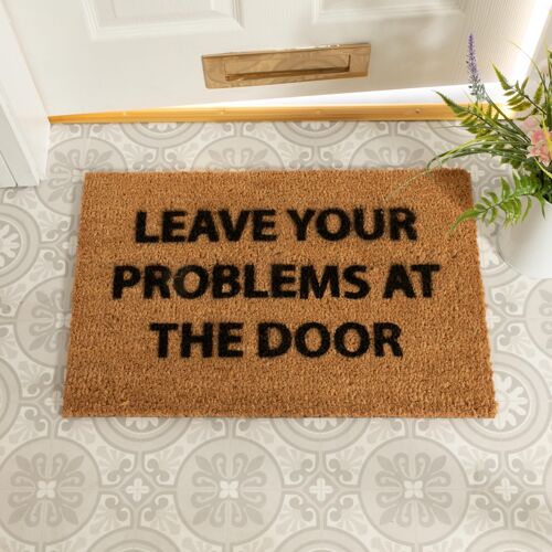 Leave your problems at the door doormat