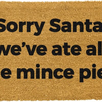 Lo siento Santa, nos comimos todos los felpudos de Mince Pies