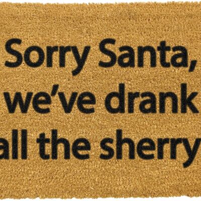 Sorry Santa, We drank all the Sherry Doormat