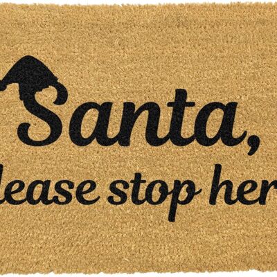 Santa Bitte hör hier auf Fußmatte