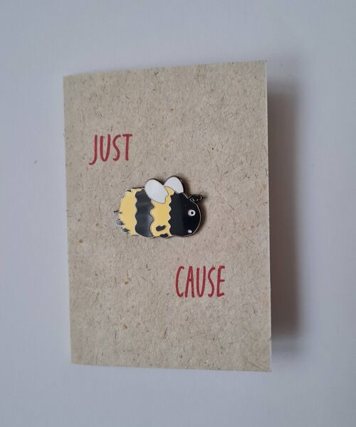 "Just Bee Cause"  bee enamel pin with a card made of Bee Sav__default