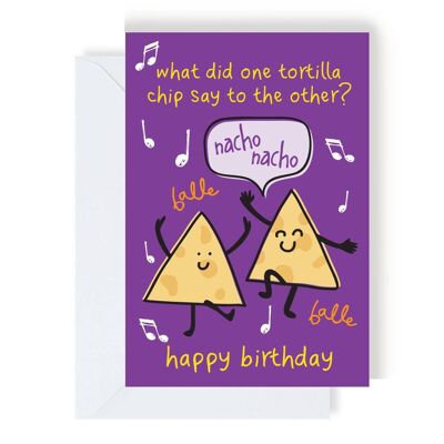 Nacho Nacho Birthday Card
