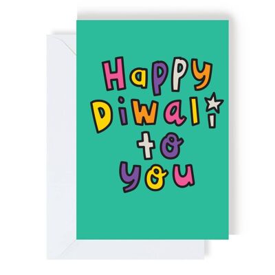 Happy Diwali To You Greeting Card