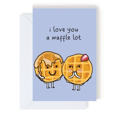 A Waffle Lot Greeting Card