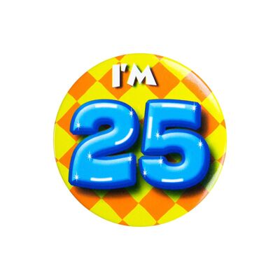 Button klein - Ich bin 25
