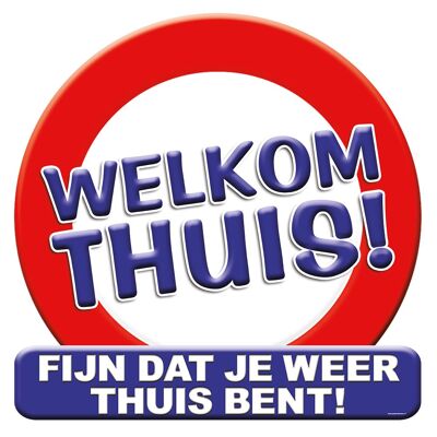 Huldeschild - Welkom thuis