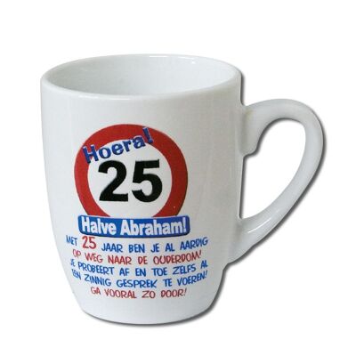 Verkeersbord mok - 25 jaar mitad Abraham