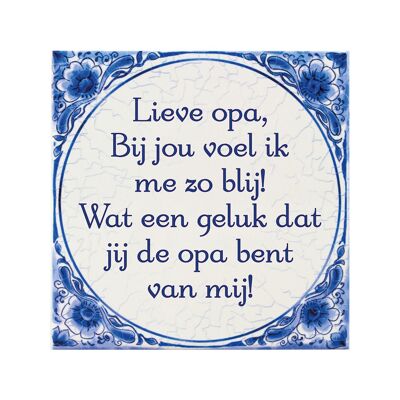 Tegels delfts blauw - Lieve Opa