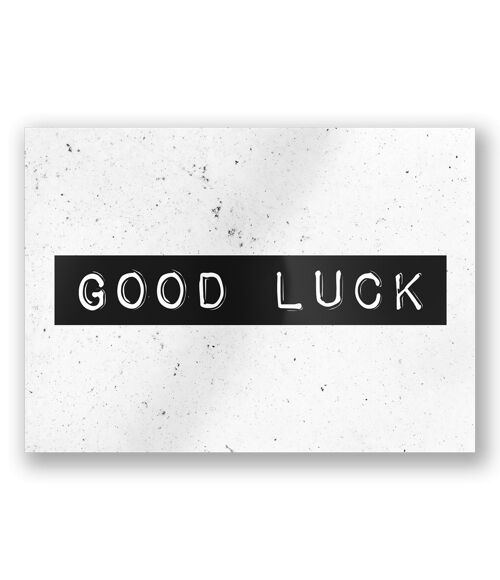 Black & White Cards - Good luck