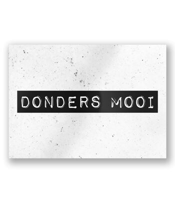 Cartes Noir & Blanc - Donders mooi