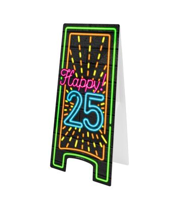 Panneau d'avertissement au néon - Happy 25