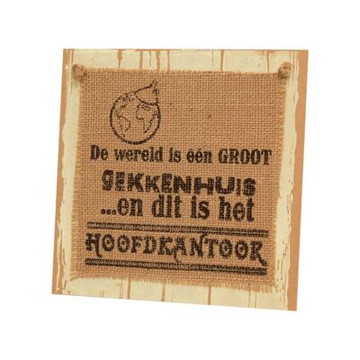 Cartello in legno - Gekkenhuis
