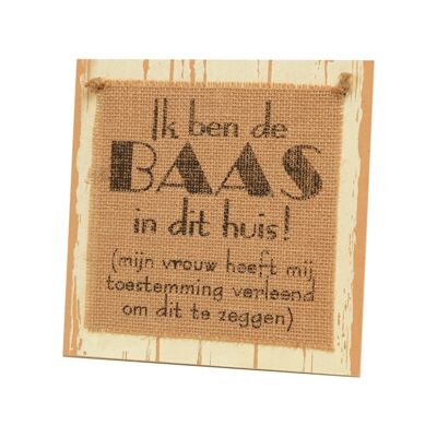 Cartello in legno - Baas in huis
