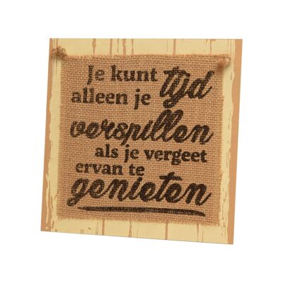 Cartel de madera - Tijd verspillen