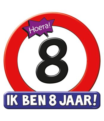 Huldeschild - Kids 8 jaar verkeersbord