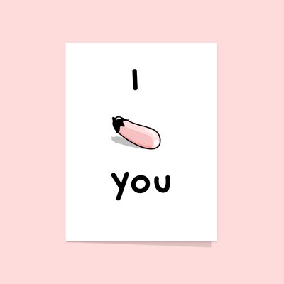 I 🍆  U Card - Love card