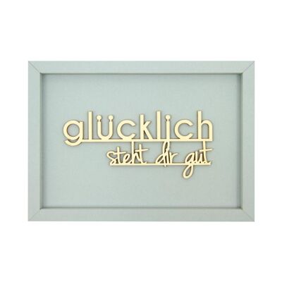 Happy looks good on you - picture card wooden lettering