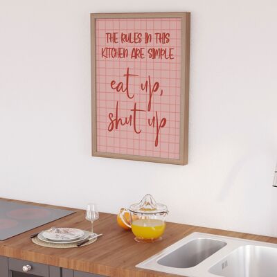 Simple kitchen rules: Eat up, shut up kitchen print