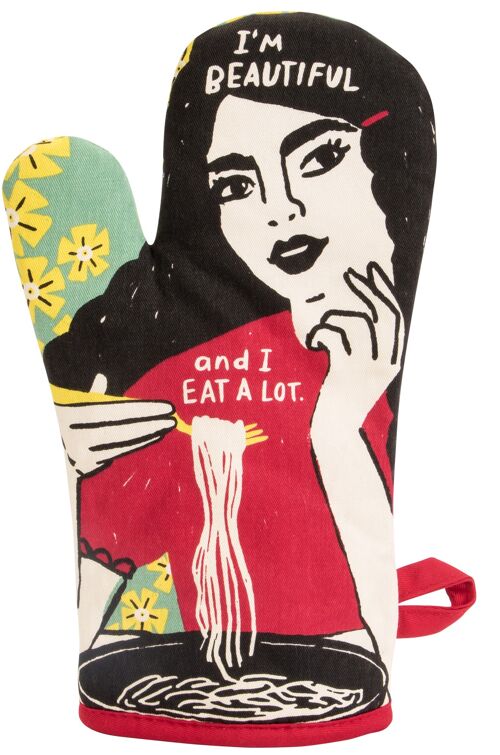 Oven Mitt - Beautiful And Eat a lot