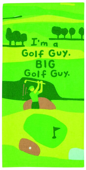 Torchon - Je suis un gars de golf. 2