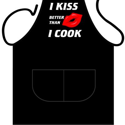 Ich küsse besser als ich Schürze koche