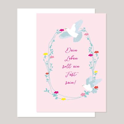 Greeting card »Your life should be a celebration!«
(Baptism, birth, communion, birthday)