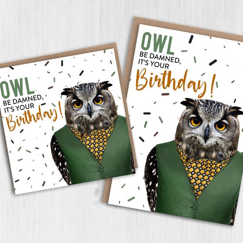 Owl birthday card: Owl be damned (Animalyser)