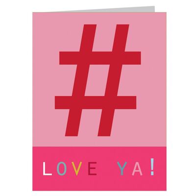 STW14 Mini Hashtag Love Ya Card