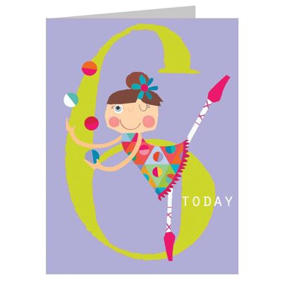 NTW12 Mini Circus Girl 6th Birthday Card