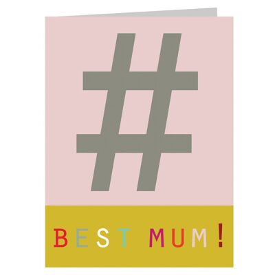 STW05 Mini Hashtag Best Mum Card