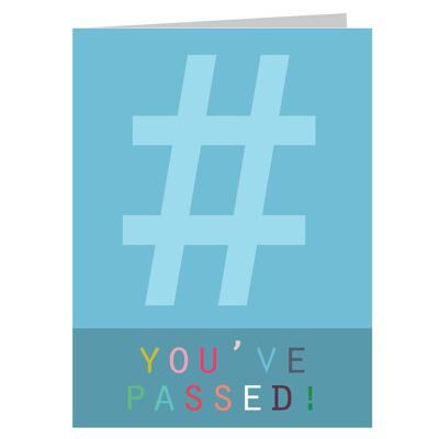 STW06 Mini Hashtag You've Passed Card