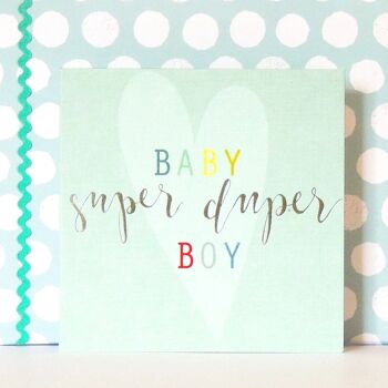 NB02 Carte Super Baby Boy avec Foil Argent 3