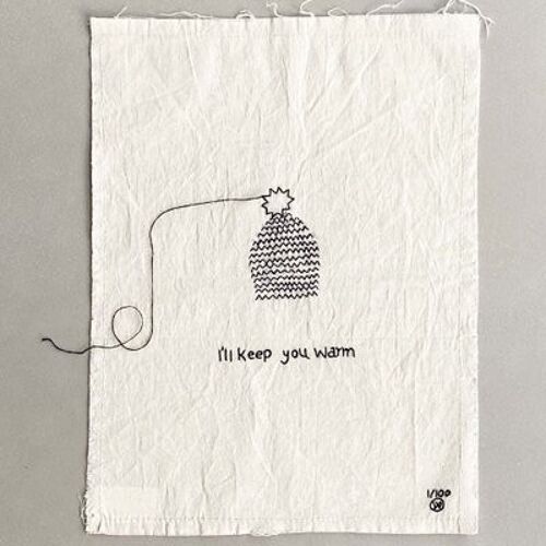 stitched art 'i'll keep you warm'