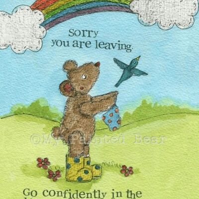 Sorry you are leaving  - Greeting Card