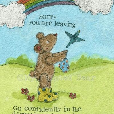 Sorry you are leaving  - Greeting Card