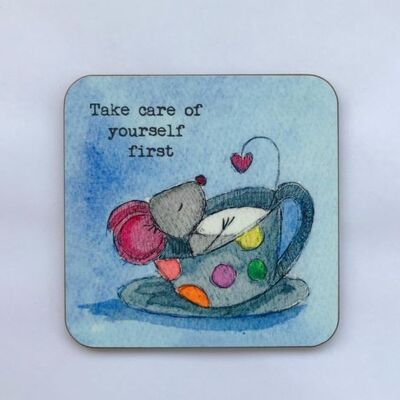 Take Care of yourself - Coaster
