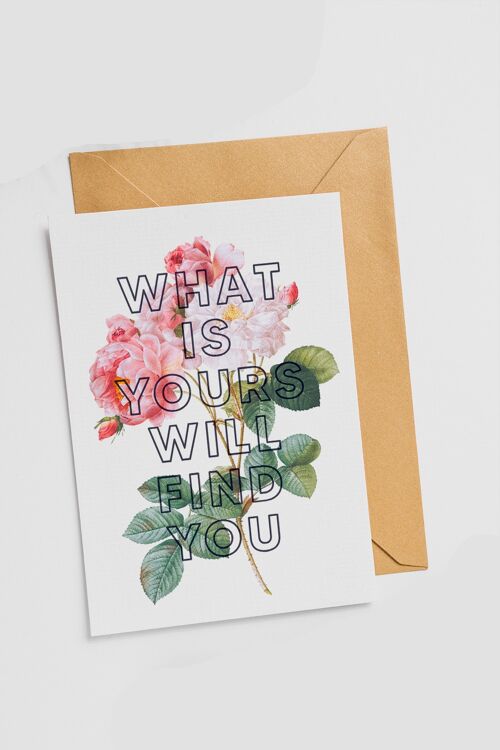 What Is Yours Will Find You - Single Card