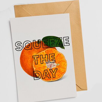 Squeeze The Day - Single Card