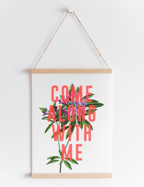 Come Along With Me - A4