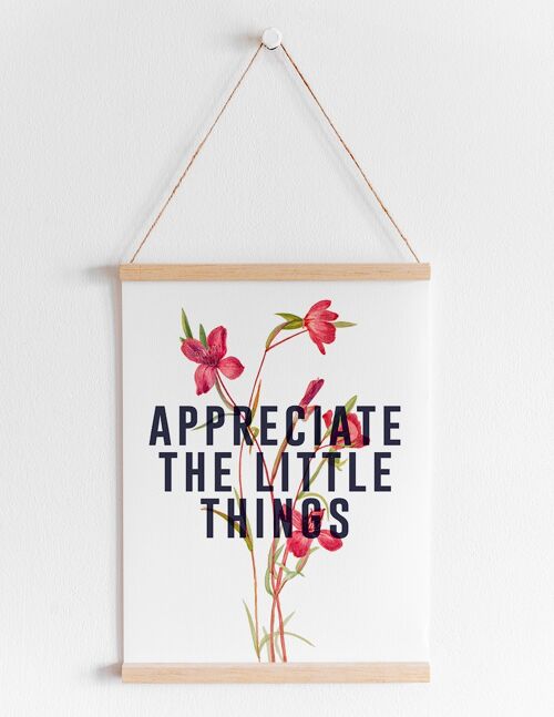 Appreciate The Little Things - A4