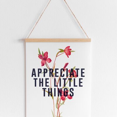 Appreciate The Little Things - A4