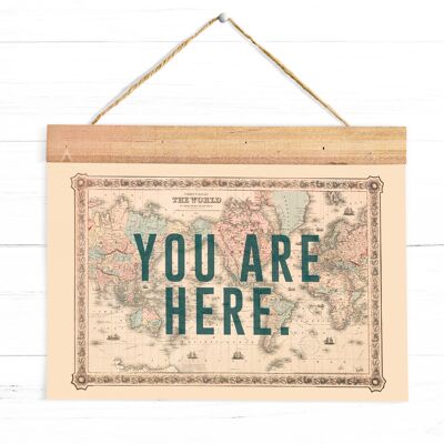 You Are Here. - A4
